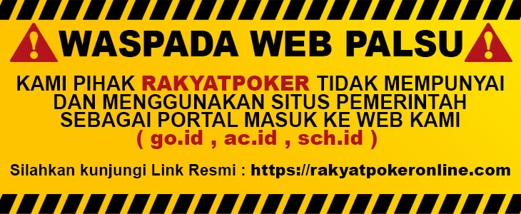 Rakyatpoker - Daftar Rakyatpoker - Link Resmi Rakyatpoker